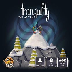 Tranquility: The Ascent