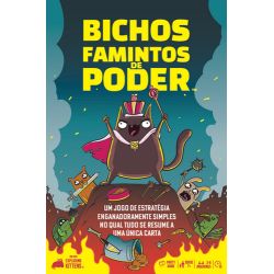 Bichos Famintos de Poder...